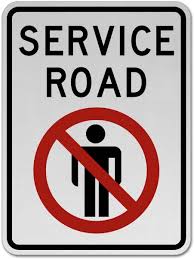 Service Road No Access Sign - Claim Your 10% Discount