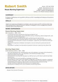 Here you can further describe your skills, and sell yourself to the hiring manager as a person he or she can rely on. Nursing Supervisor Resume Samples Qwikresume