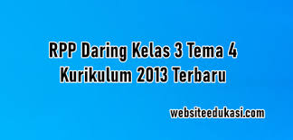 Rpp 1 lembar kelas 5 semester 1 ganjil update dicariguru com from rpp daring kelas 5 : Rpp Daring Kelas 3 Tema 4 Revisi Tahun 2021 2022