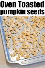 Best Homemade Pumpkin Seeds Baked In The Oven Or Your Air Fryer Don T Throw Out Those Tasty Crunc Homemade Pumpkin Seeds Easy Pumpkin Dessert Homemade Pumpkin