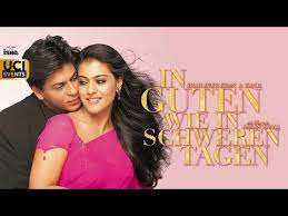 Mit shah rukh khan, kajol, rani mukerji, salman khan und sana saeed. In Guten Wie In Schweren Tagen Ganzer Film Auf Deutsch Youtube