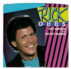 Rick Dees-Get Nekked (Mint)