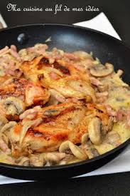 Ma Cuisine Au Fil De Mes Idees Supremes De Poulet Val Dieu Aux Champignons Lardons Ec Recette Plat Familial Preparation Repas Au Poulet Idee Recette Plat