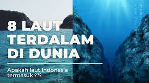 5 lautan terdalam di dunia, pada artikel sebelumnya saya telah menjelaskan secara garis besar pengetian laut, seperti yang kita ketahui bersama bahwa hampir sebagian besar wilayah planet kita (bumi) merupakan lautan. 8 Laut Paling Dalam Di Dunia Dan Letaknya Youtube