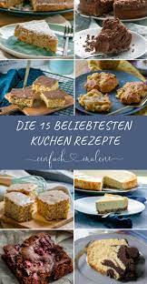 Zur jause, als geburtstagskuchen oder einfach so. Die 15 Beliebtesten Kuchen Des Jahres Einfach Malene
