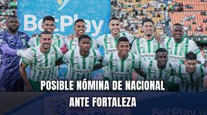 Nacional vs. Fortaleza: ¿Con titulares o suplentes en la Liga BetPlay? - Imagen principal del artículo