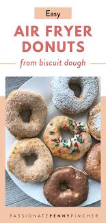 Biscuits In Air Fryer Donuts Easy Air Fryer Donuts From Biscuit Dough 4 Kinds In 2020 Best Homemade Bread Recipe Homemade Bread Inexpensive Breakfast
