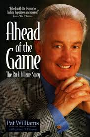 Ahead of the Game: The Pat Williams Story: Williams, Pat, Denney, James D.:  9780800717636: Books