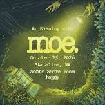 An Evening with moe.