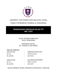 Universiti Tun Hussein Onn Malaysia Uthm Fakulti Pendidikan Teknikal Vokasional Pembangunan Kurikulum Dalam Ptv Mbe 1