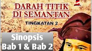 Mengisahkan perjuangan datuk bahaman menentang penjajahan inggeris di semantan. Darah Titik Di Semantan Bab 1 Bab 2 Youtube