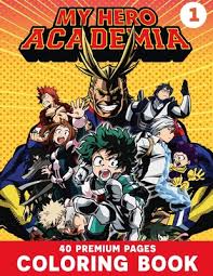 You can make your child busy for several hours using these. My Hero Academia Coloring Book Vol1 Interesting Coloring Book With 40 Images For Kids Of All Ages With Your Favorite My Hero Academia Characters Paperback Politics And Prose Bookstore