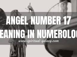 Check spelling or type a new query. Angel Number 17 Meaning In Numerology Spiritual Galaxy Com