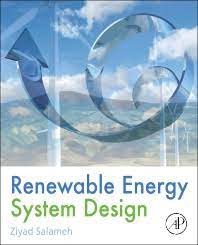 Renewable Energy System Design - 1st Edition