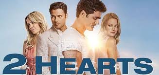 Watch 2 hearts on 123movies: 2 Hearts English Movie Movie Reviews Showtimes Nowrunning