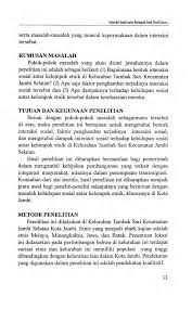 Melibatkan kaedah temubual, pemerhatian dan bahan bacaan. Https Media Neliti Com Media Publications 37151 Id Interaksi Sosial Antar Kelompok Etnik Studi Kasus Di Kelurahan Tambak Sari Kecam Pdf