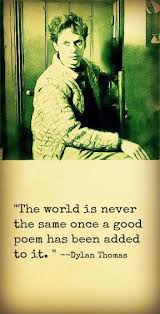 Dylan Thomas Quote Dylan Thomas Quotes Dylan Thomas Poems Best Poems
