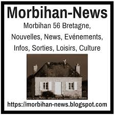 Morbihan 56 Bretagne Nouvelles News Evenements Infos Sorties Loisirs Lorient Auray Vannes Affiches Morbihan Bretagne Vannes