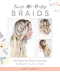 For someone who's more experienced with braiding, you can separate your rows in a number of unique styles to create a cornrow look that's perfect for you. Twist Me Pretty Braids 45 Step By Step Tutorials For Beautiful Everyday Hairstyles Smith Abby 9781612437286 Amazon Com Books