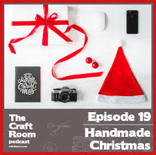 Download Podcast Episode 19 Preparing For A Handmade Christmas SVG Cut Files