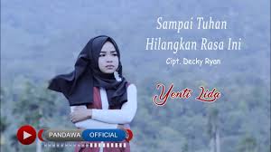 Sampai Tuhan Hilangkan Rasa Ini Vanny Vabiola Cover By Yenti Lida Official Musik Video Pandawa Youtube