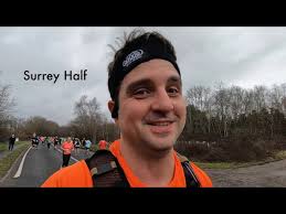 Unexpected Surrey Half Marathon… My Journey of Forgetting & Then Running