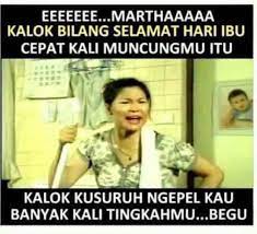 5 gambar ucapan hari ibu. 9 Meme Ucapan Hari Ibu Paling Kocak Harus Nurut Emak Pokoknya
