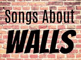When we talk of the proverbial wall it is a pointer to the proverb in its entirety,instead of saying, or writing, i might as well talk to a brick wall, when you are so stubborn that you refuse advice. 59 Songs About Walls Spinditty