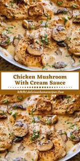 Chicken Mushroom With Cream Sauce Chicken Dishes Recipes Chicken Mushroom Recipes Stuffed Mushrooms