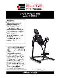 In either case, you can learn how to use your equipment in under 20 minutes. Deluxe Inversion Table Model It 9850 E Owner S Manual Manualzz