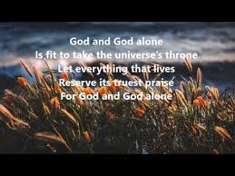 Image result for god and god alone lyrics