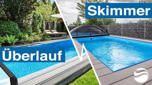 Skimmer Pool Oder Uberlauf Pool Vorteile Nachteile Und Unterschiede Der Becken Im Vergleich Youtube