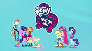 My Little Pony смотреть онлайн на русском 1 сезон My Little Pony Equestria Girls Web Series Wikipedia