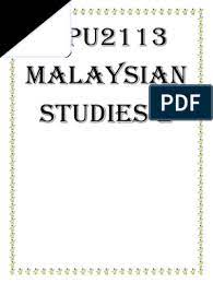 Kuliah dikendalikan pada setiap hujung minggu (14 minggu pengkuliahan) dan sesi pertemuan selama 3 jam bagi setiap. 335542917 Mpu2113 Pengajian Malaysia 2 Lecture Notes Pdf Malaysia Politics