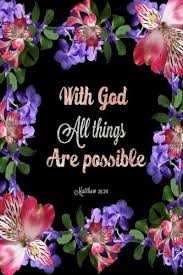 With god all things are possible, verse from bible in calligraphic for use as background, poster or design t shirt. Matthew 19 26 With God All Things Are Possible Bible Verse Quote Cover Composition A5 Size Christian Gift Ruled Journal Notebook Diary To Write In Paperback Ruled 6x9 Journals Volume 96 Christian