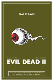 Evil Dead Ii 1987 847 1280 Movie Posters Horror Posters Horror Movie Art