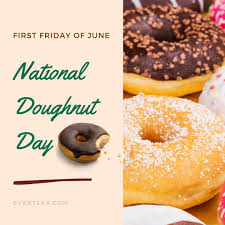 It's along the same lines of fat tuesday, or the last day to warner bros. National Doughnut Day 2021 United States Eventlas