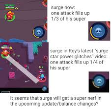 Surge with serve ice cold, new star power brawl stars ,new surge starpower,surge best starpower,surge gameplay walkthrough. I Dont Know If This Is The Right Olace To Post This But In Reys Latest Video Ut Seems That Surge Will Get A Nerf Brawlstarscompetitive