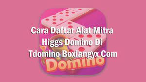 Maybe you would like to learn more about one of these? Cara Daftar Alat Mitra Higgs Domino Di Tdomino Boxiangyx Com