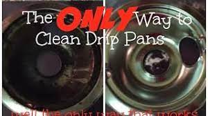 And then you are supposedly supposed to just wipe them clean. The Best Way To Clean Drip Pans Youtube