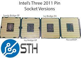 Intel S Three Versions Of Socket 2011 Not Compatible