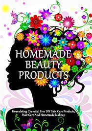 Homemade hair recipes with hair tips to make your hair look naturally beautiful. Homemade Beauty Products Formulating Chemical Free Diy Skin Care Products Hair Care And Homemade Makeup Diy Makeup And Beauty Products Book 1 Kindle Edition By Grace Elina Health Fitness Dieting