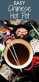 Easy Chinese Hot Pot Recipe A Simple Take On The Traditional Chinese Hot Pot Prepared With A Warm And Spicy Broth Hot Pot Recipe Asian Hot Pot Recipe Hot Pot
