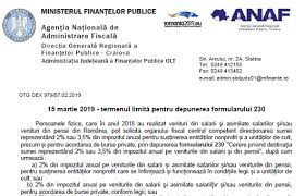 • pentru ca formularul să fie validat de administrația financiară și fondurile direcționate. Ultima OrÄ Anaf 15 Martie 2019 Termenul LimitÄ Pentru Depunerea Formularului 230 Cabinetexpert Ro Blog Contabilitate