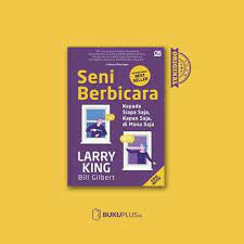List of ebooks and manuels about download buku seni berbicara larry king. Seni Berbicara Kepada Siapa Saja Kapan Saja Di Mana Saja Larry King Shopee Indonesia