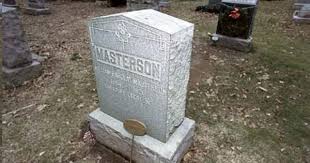 William Barclay Bat Masterson Figure Of The American Old West Known As A Buffalo Hunter U S Marshal And Army Old West Photos Old Cemeteries Famous Graves