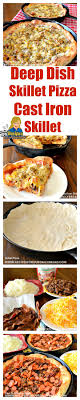 Deep Dish Pizza Skillet Pizza With Frozen Dinner Rolls Recipe Iron Skillet Recipes Cast Iron Skillet Pizza Cast Iron Recipes