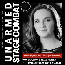 🥊 Unarmed Stage Combat With Jasmine Haley Anderson 📅 Saturdays •  10AM–12:30PM July 26 • Aug 2, 9, 16, 23, 30 6 sessions • $100 • Ages 16+ •  8 students max
