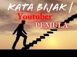 Kata Kata Bijak Youtuber Pemula Untuk Kebersamaan Youtube