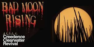 Bad Moon Rising – A Tribute to Creedence Clearwater Revival